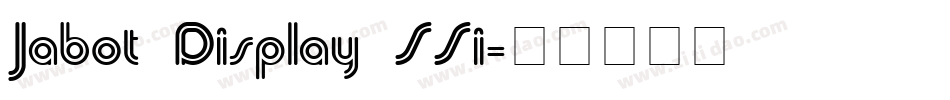 Jabot Display SSi字体转换